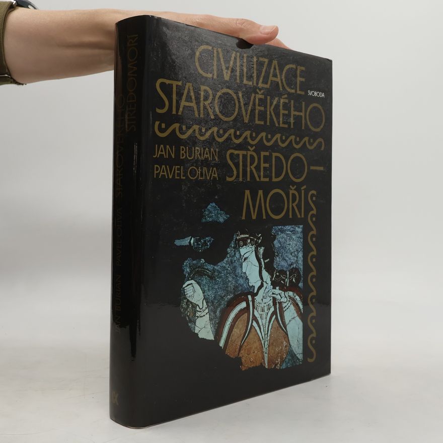 Pavel Oliva Civilizace starověkého Středomoří