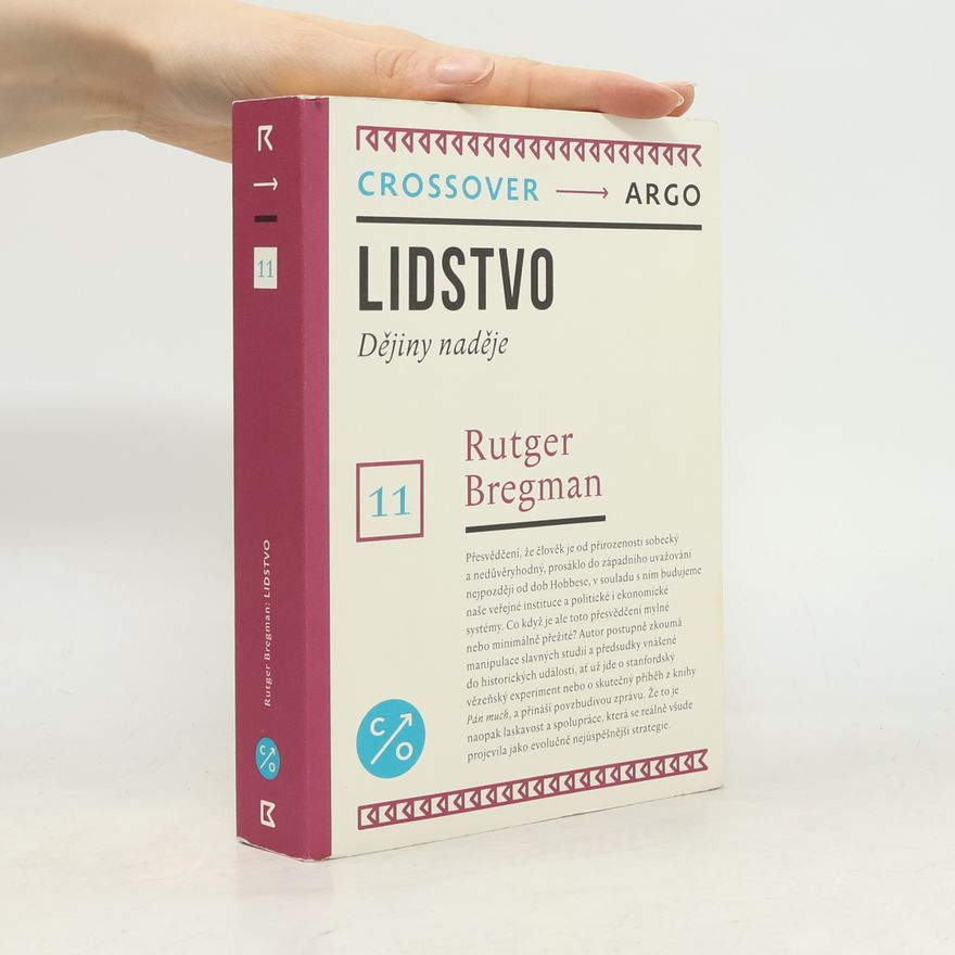 Rutger Bregman Lidstvo : dějiny naděje