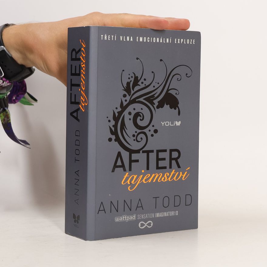 Anna Todd After. Tajemství