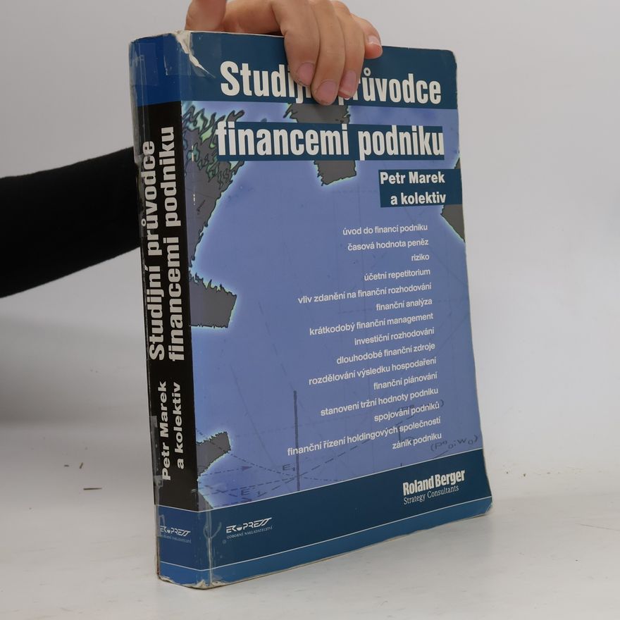 Petr Marek Studijní průvodce financemi podniku