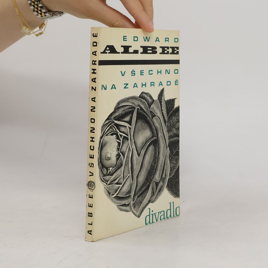 Edward Albee Všechno na zahradě