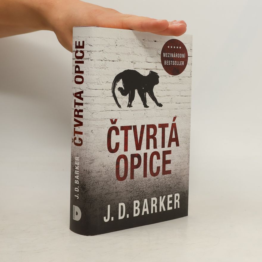 J. D. (Jonathan Dylan) Barker Čtvrtá opice