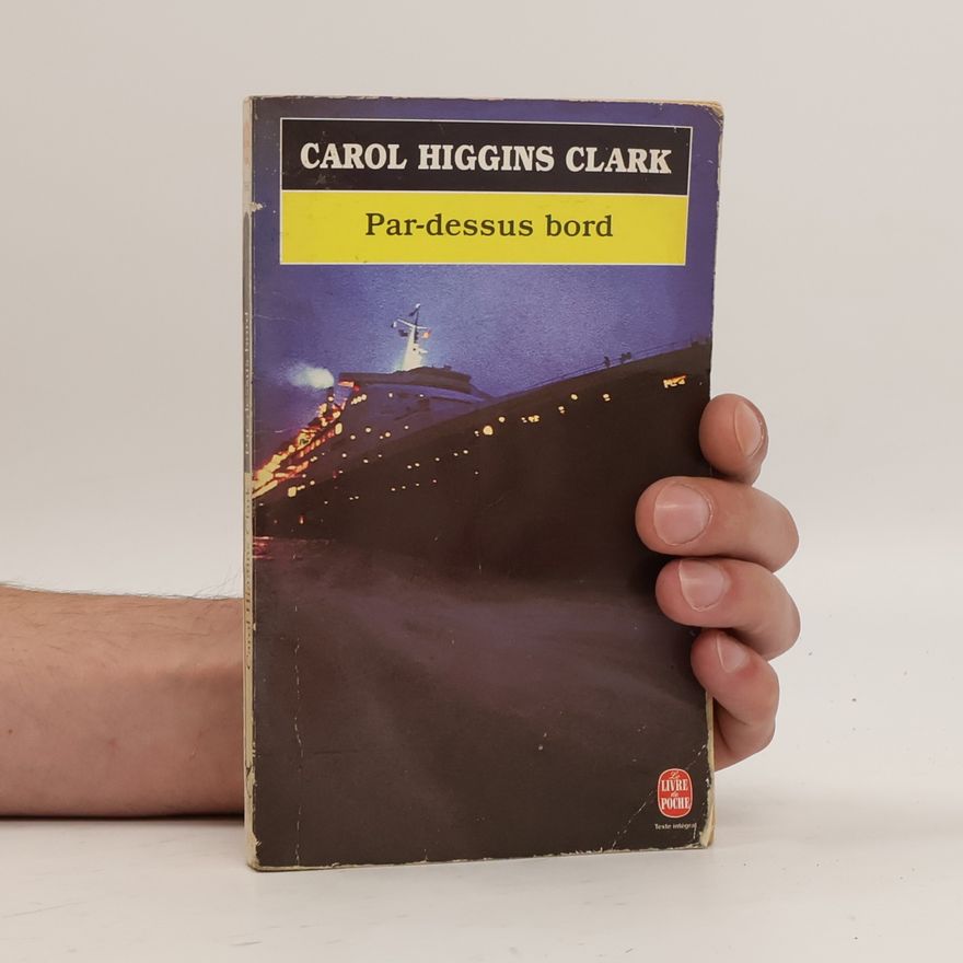 Carol Higgins Clark Par-dessus bord