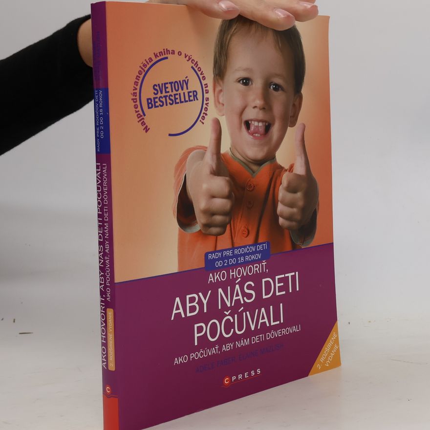 Adele Faber Ako hovoriť, aby nás deti počúvali