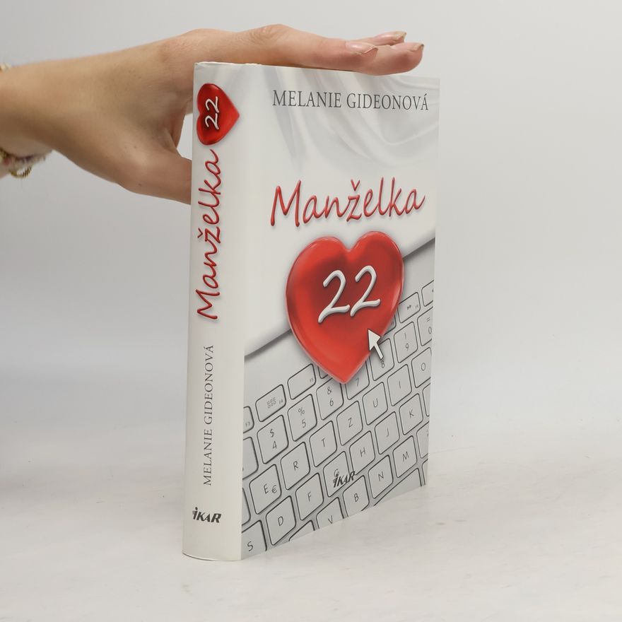 Melanie Gideon Manželka 22
