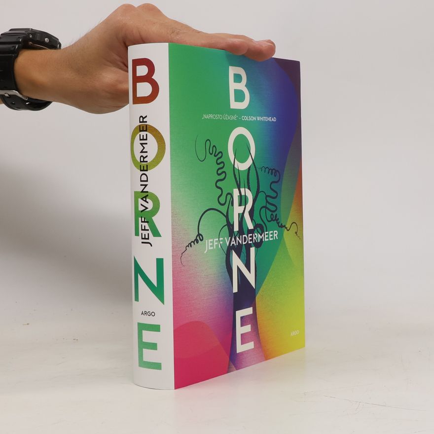 Jeff VanderMeer Borne