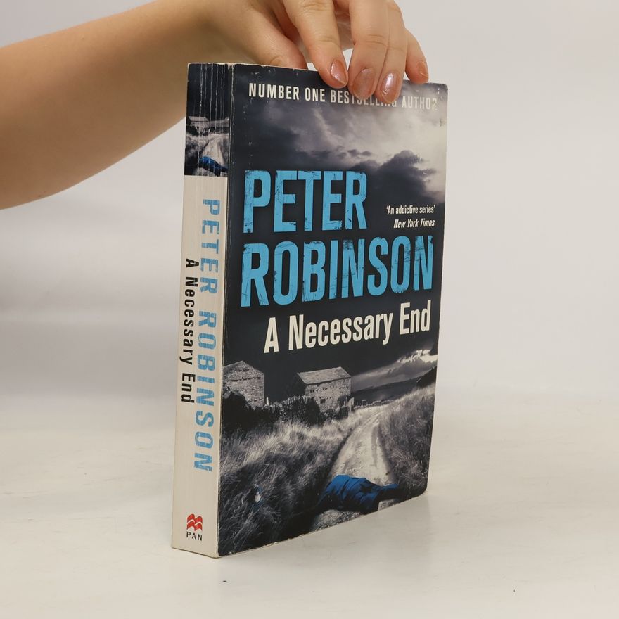 Peter Robinson A Necessary End