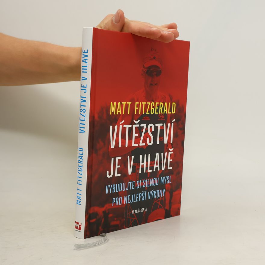 Matt Fitzgerald Vítězství je v hlavě