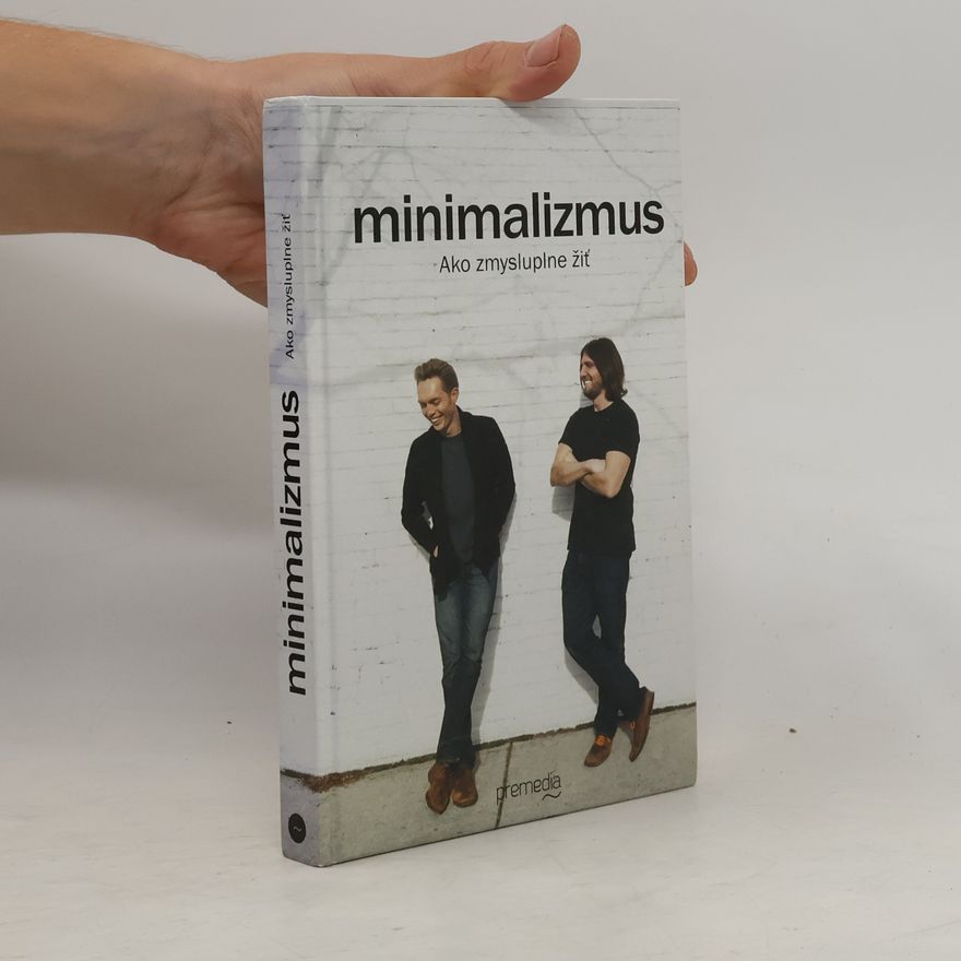 Ryan Nicodemus Minimalizmus: Ako zmysluplne žiť