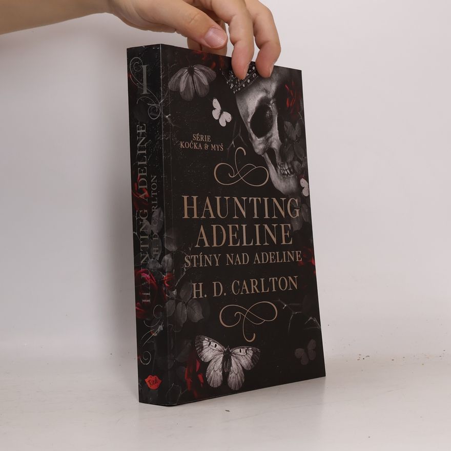 H. D. Carlton Haunting Adeline: Stíny nad Adeline