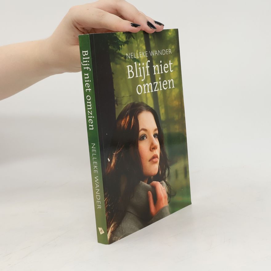 Nelleke Wander Blijf niet omzien