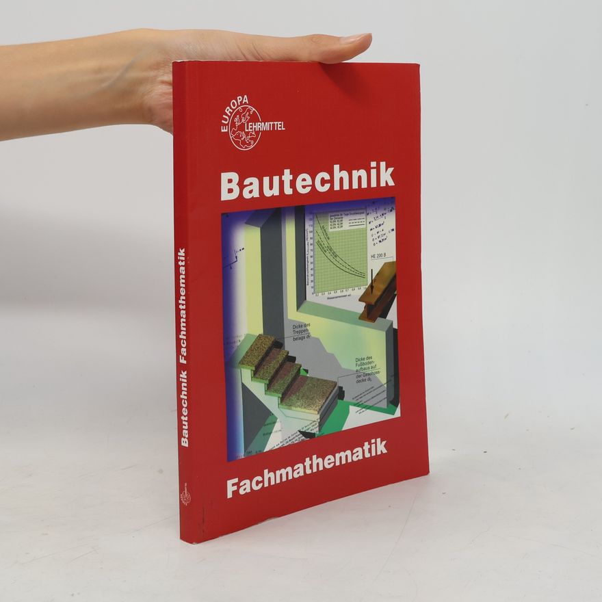 Schulz, Peter Bautechnik Fachmathematik: Lehr- und Übungsbuch