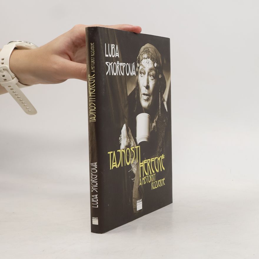 Luba Skořepová Tajnosti herecké a historky rozverné