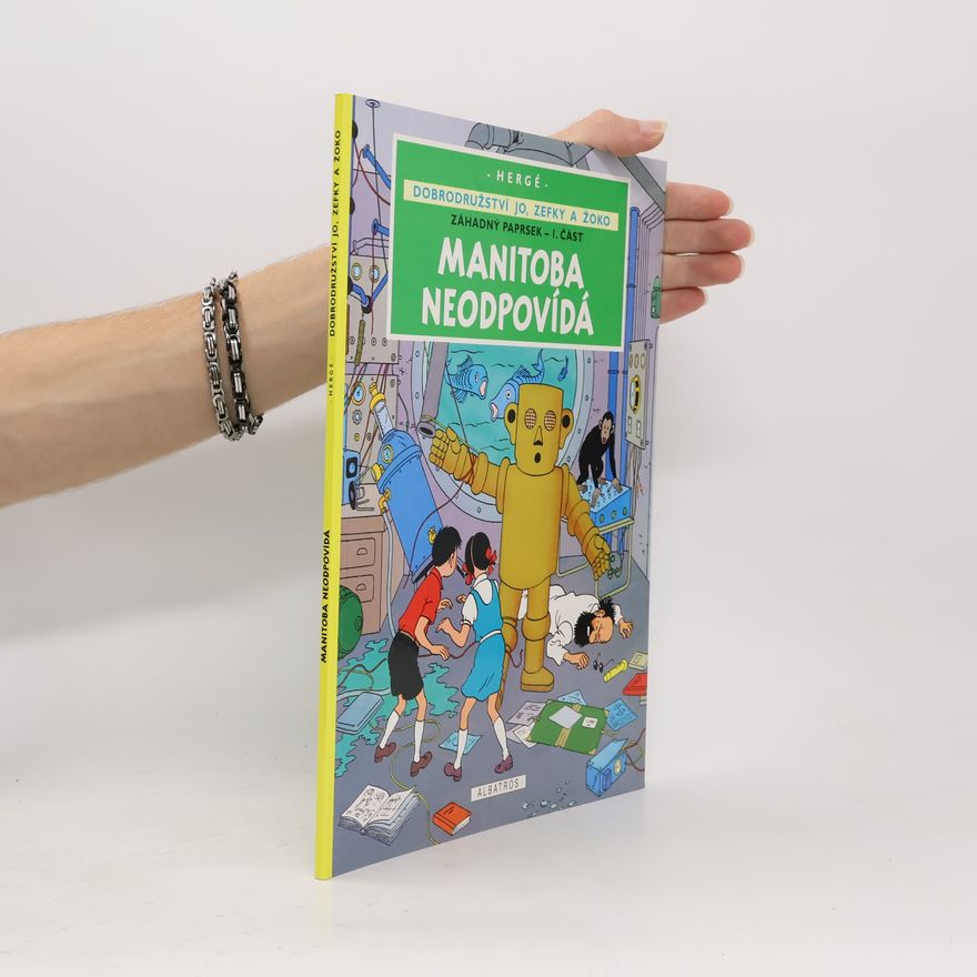 Hergé Záhadný paprsek. I. část. Manitoba neodpovídá