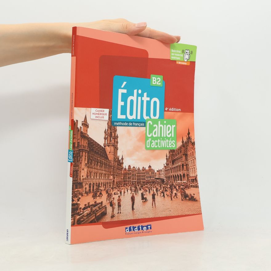 Hélène Maspoli-Elacheche Édito: méthode de français: B2. Cahier d'activités