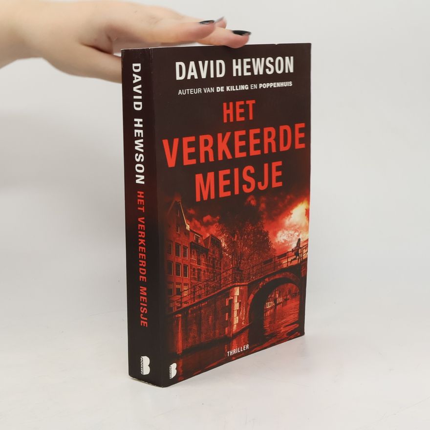 David Hewson Het verkeerde meisje