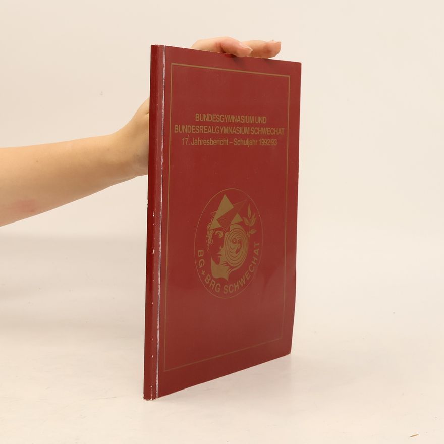 Autorenkollektiv Bundesgymnasium und Bundesrealgymnasium Schwechat