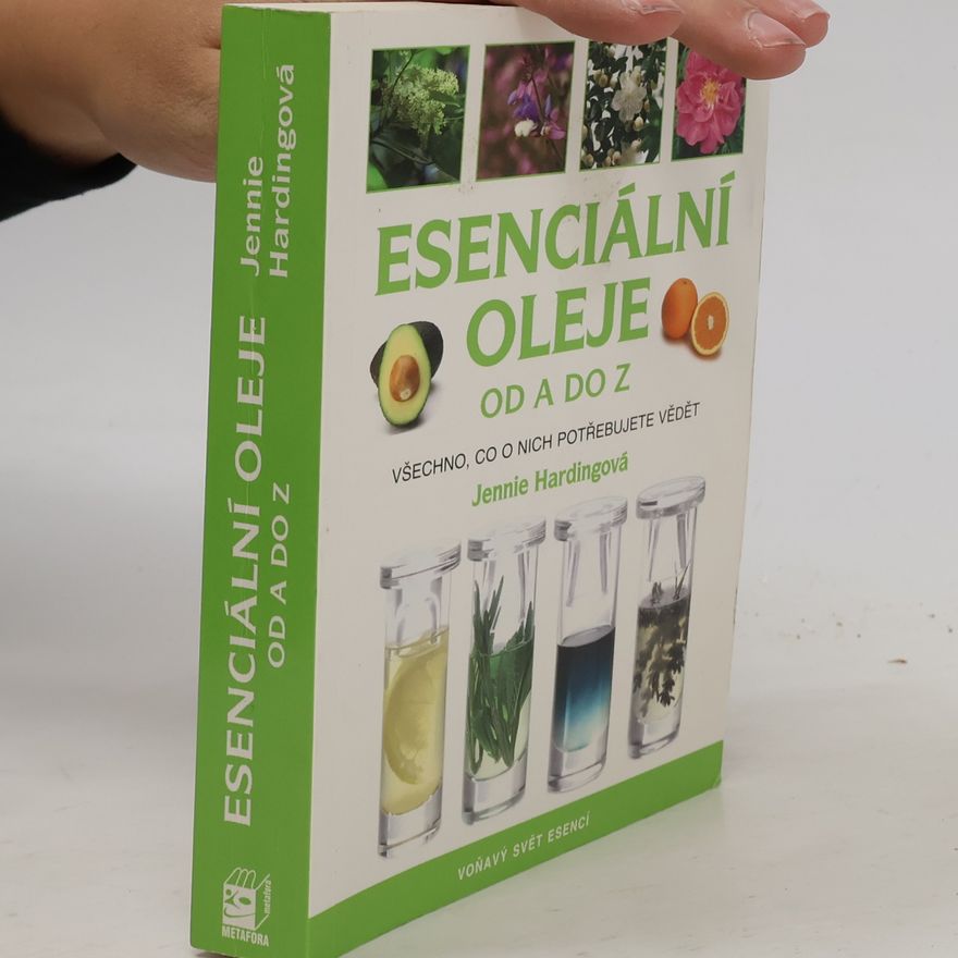 Jennie Harding Esenciální oleje od A do Z