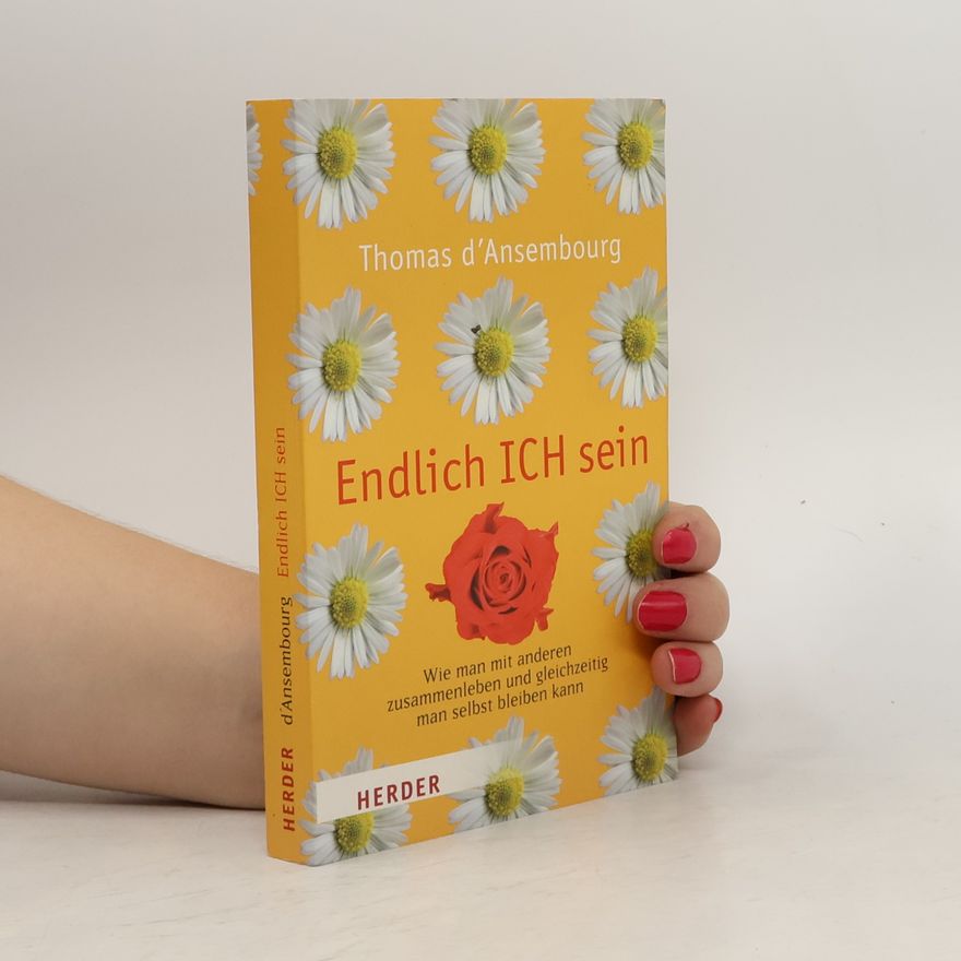 Thomas d. Ansembourg Endlich ich sein