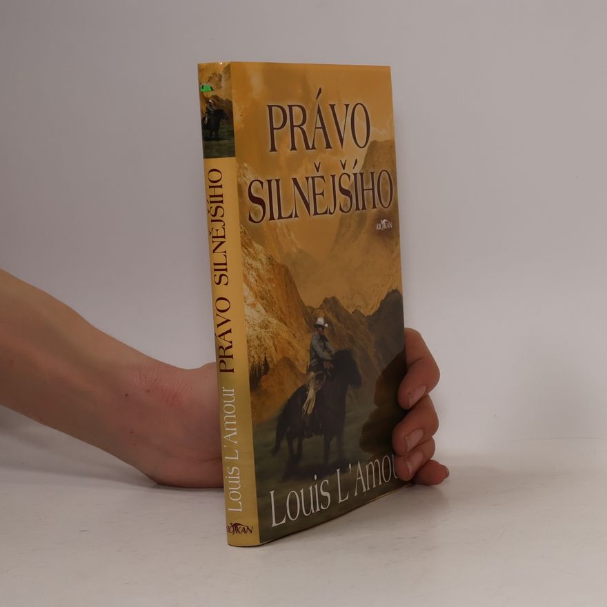 Louis L'Amour Právo silnějšího