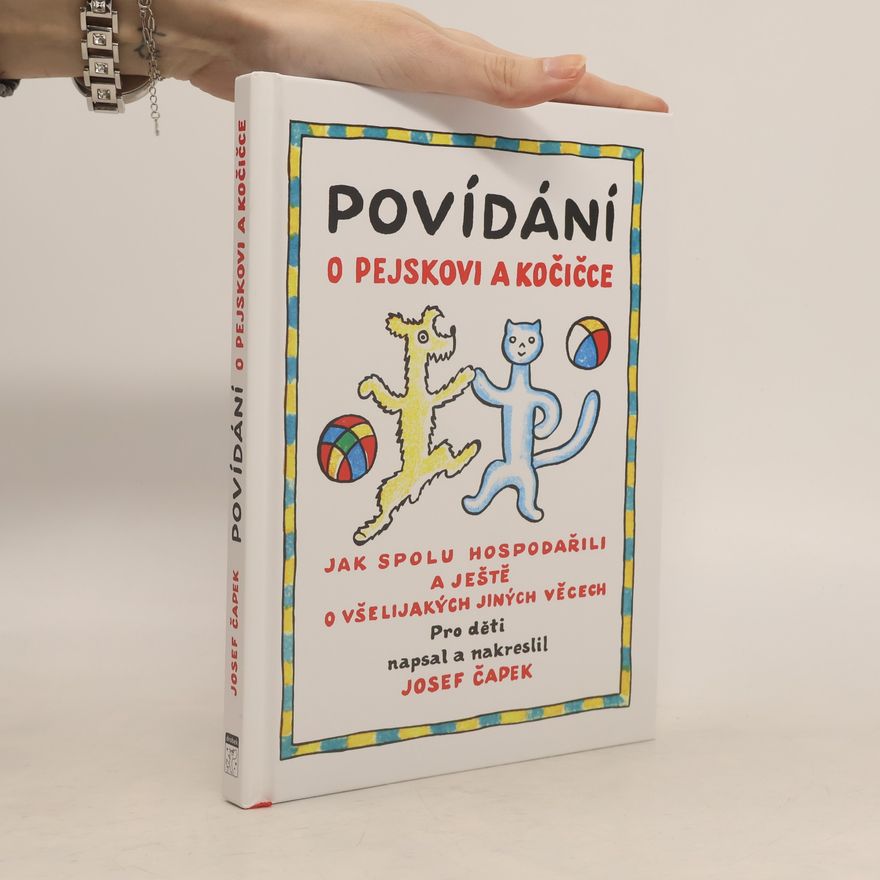 Josef Čapek Povídání o pejskovi a kočičce