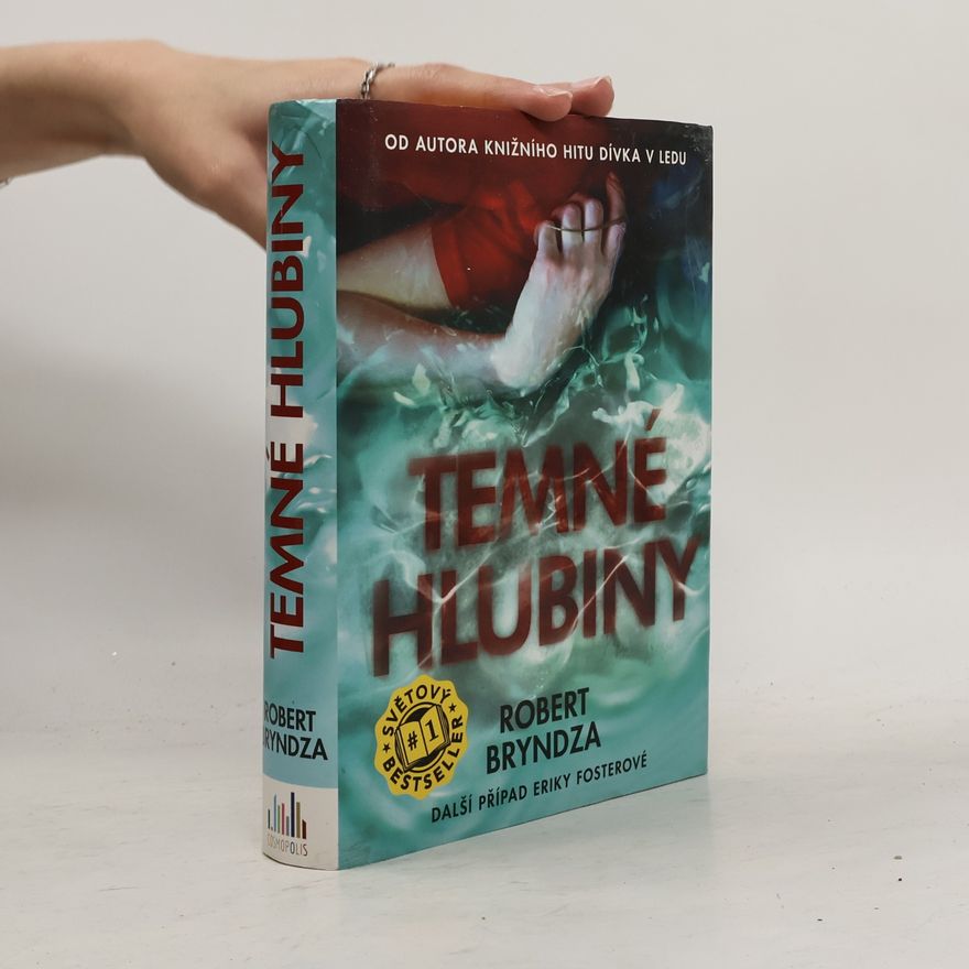 Robert Bryndza Temné hlubiny