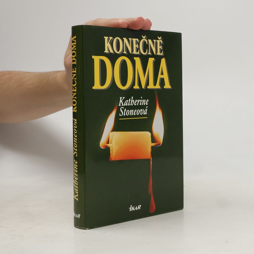 Katherine Stone Konečně doma