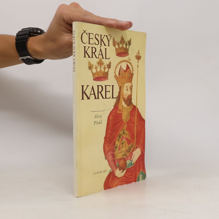 Alexej Pludek Český král Karel
