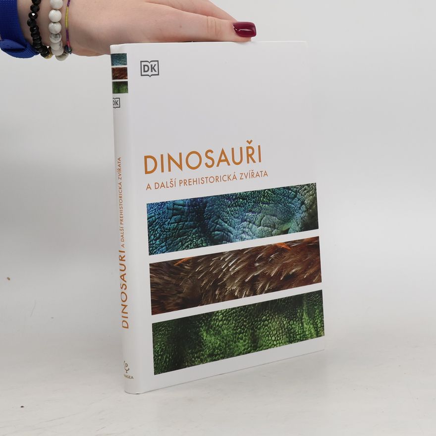 Hazel Richardson Dinosauři a další prehistorická zvířata