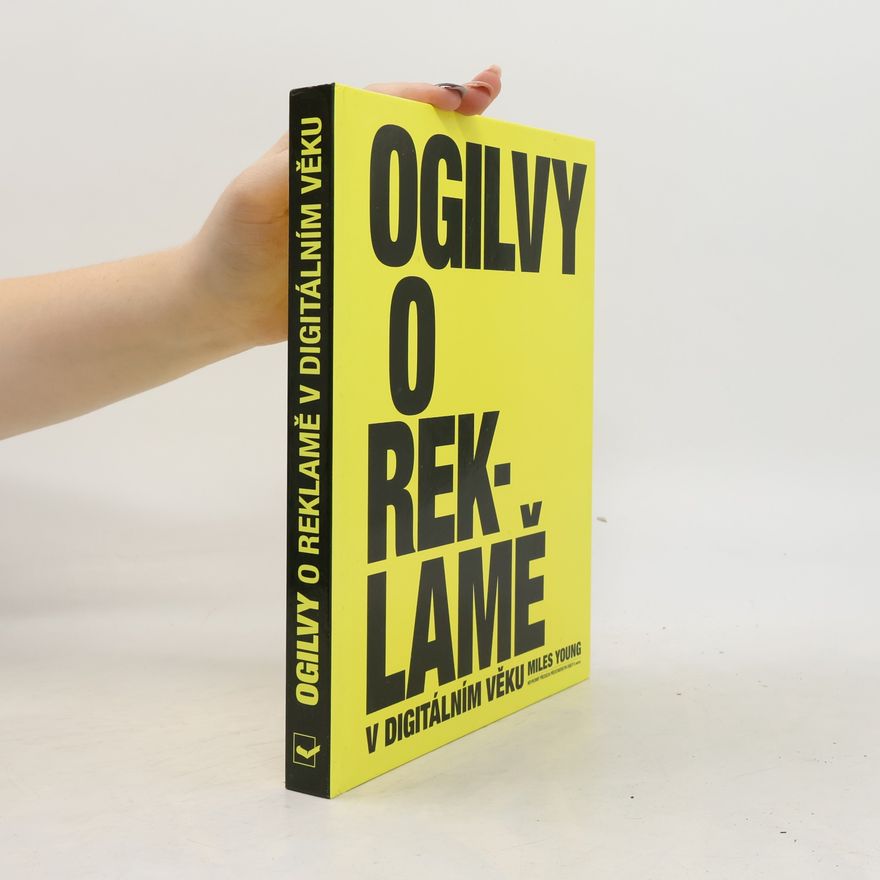 Miles Young Ogilvy o reklamě v digitálním věku