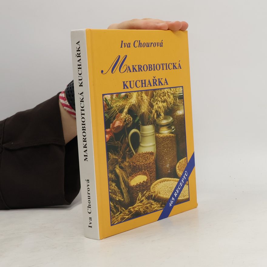 Iva Chourová Makrobiotická kuchařka