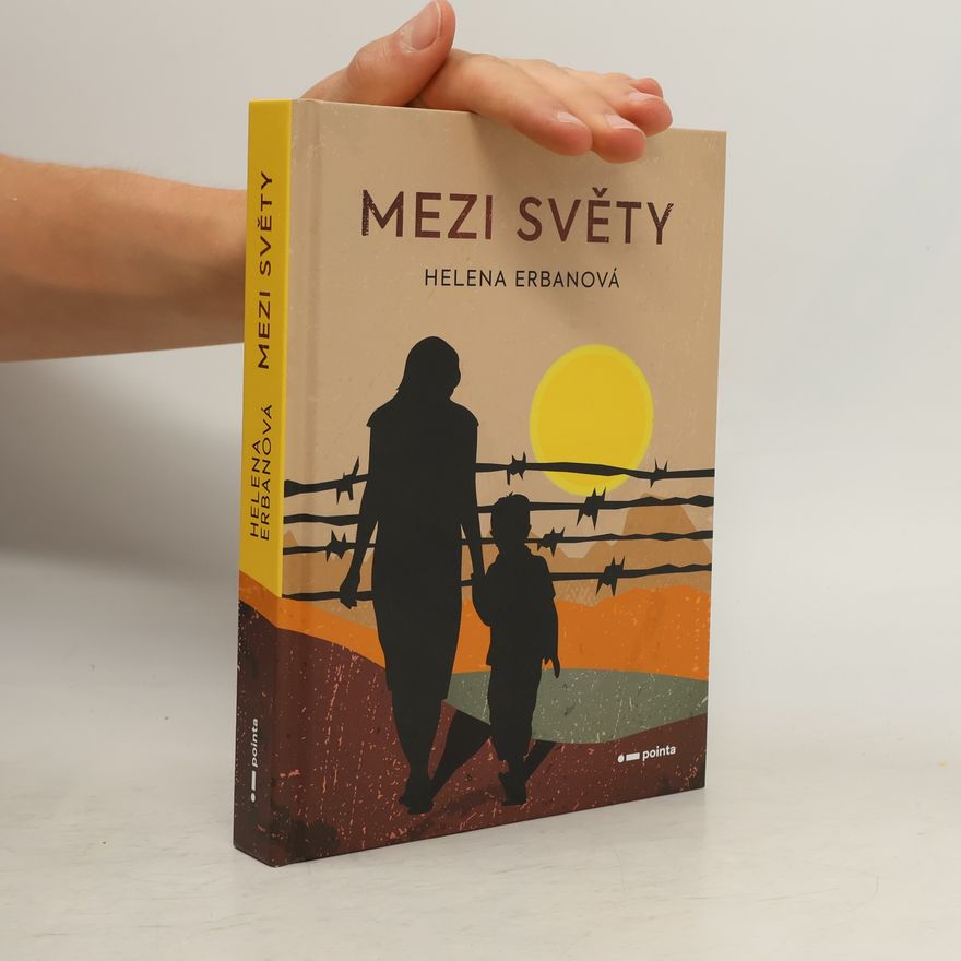 Helena Erbanová Mezi světy
