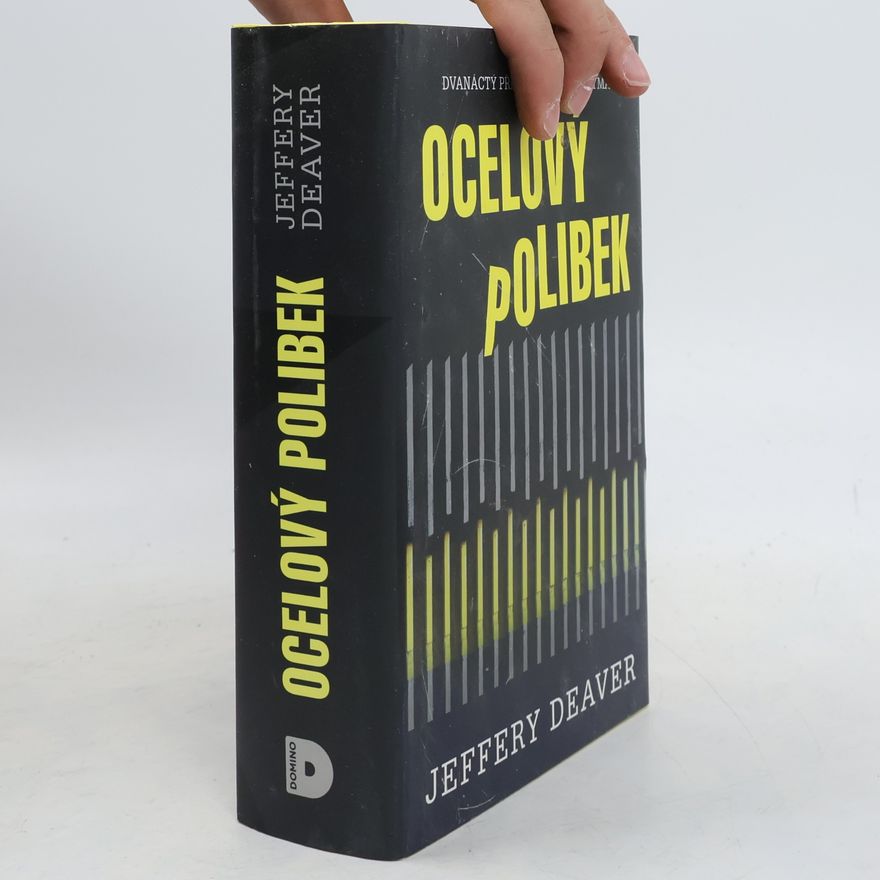 Jeffery Deaver Ocelový polibek