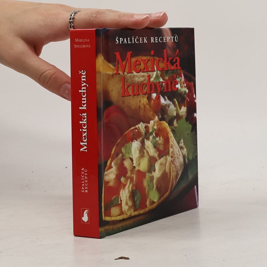 Marlena Spieler Mexická kuchyně