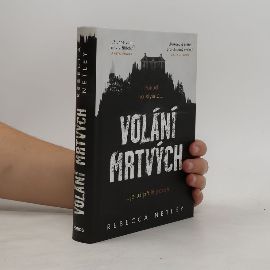 Rebecca Netley Volání mrtvých