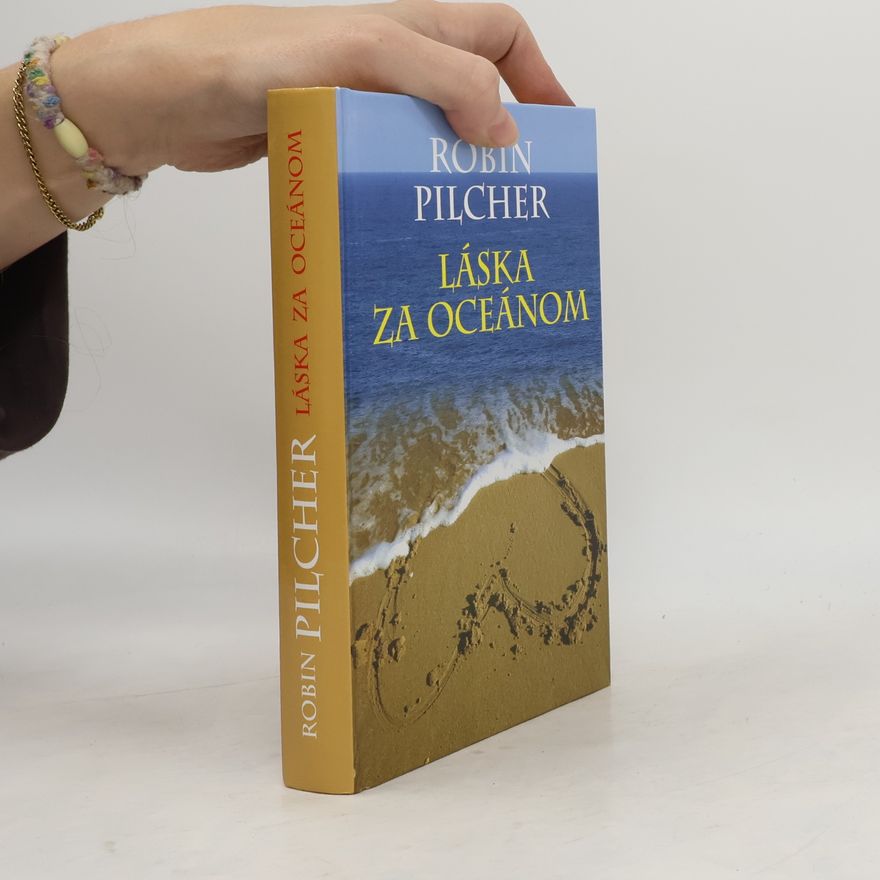 Robin Pilcher Láska za oceánom