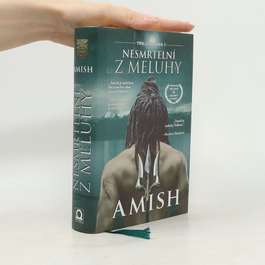 Amish Tripathi Šiva: Nesmrtelní z Meluhy 1. díl