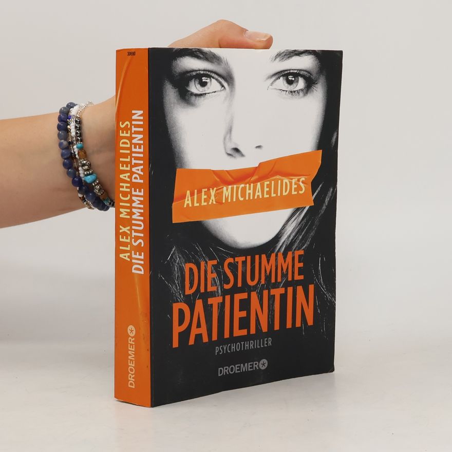 Alex Michaelides Die stumme Patientin
