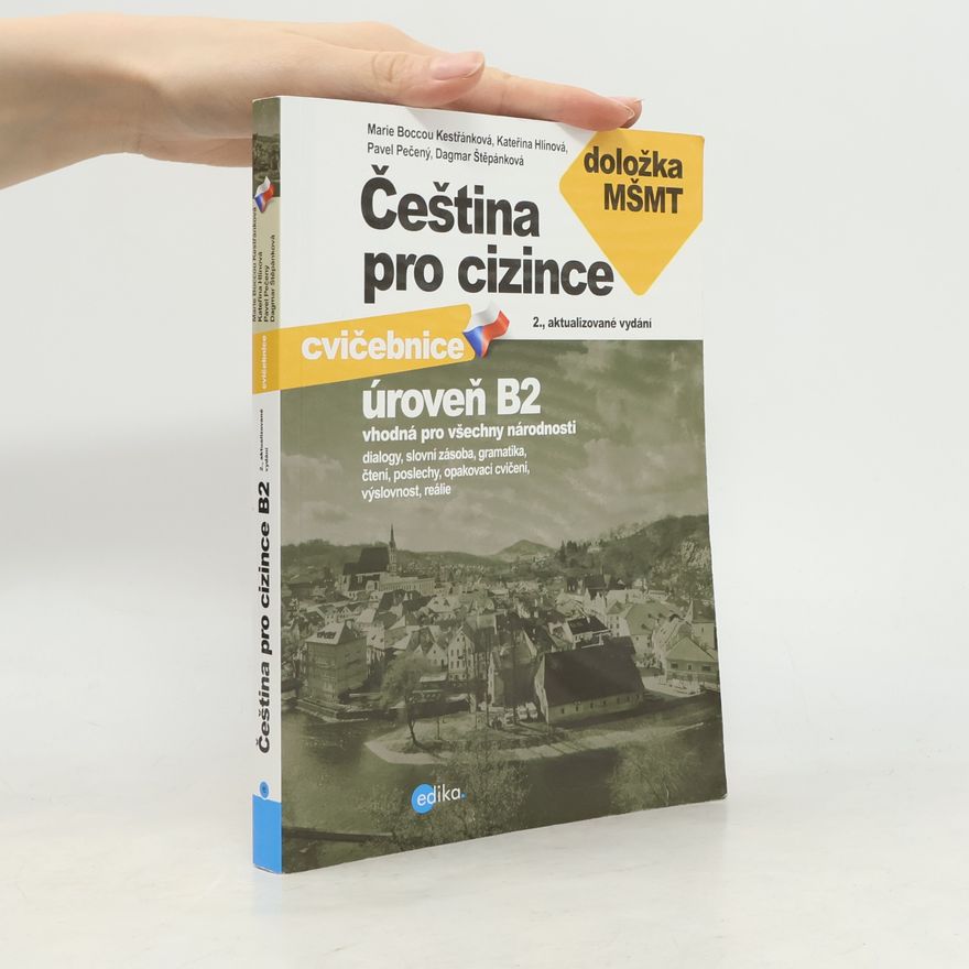 Dagmar Štěpánková Čeština pro cizince. Úroveň B2. Cvičebnice