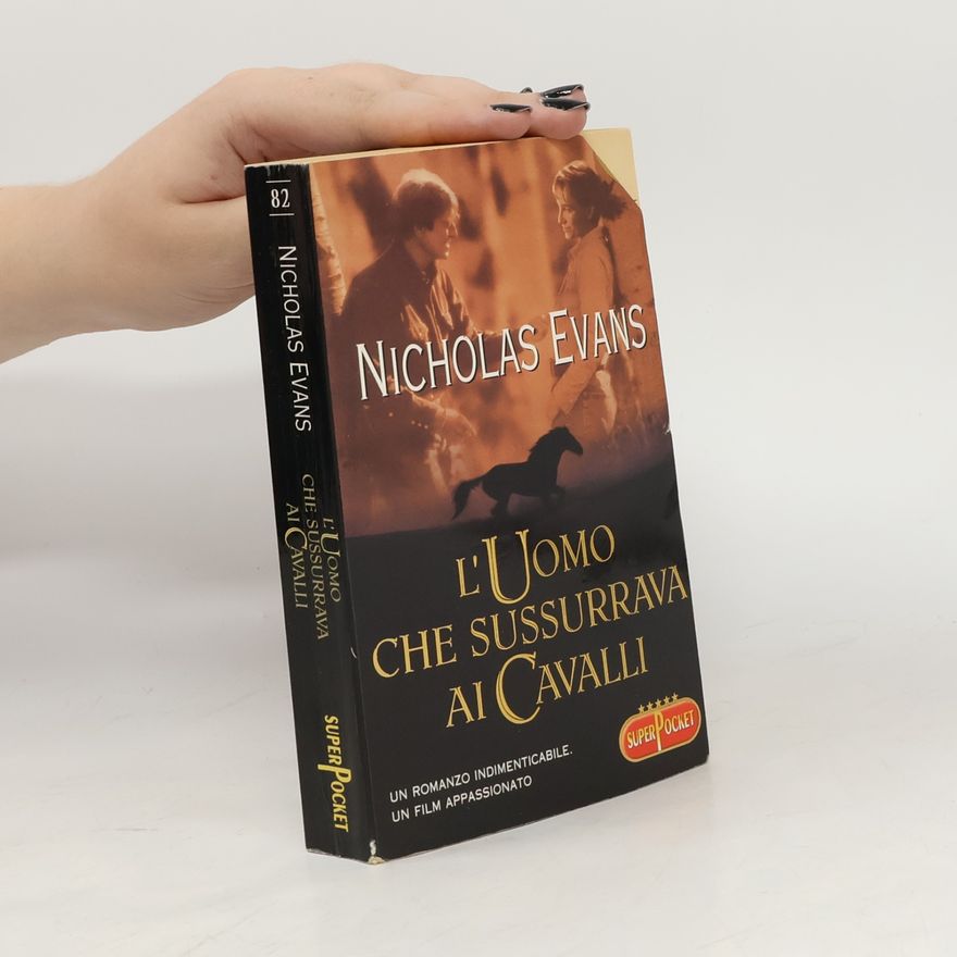 Nicholas Evans Super Pocket - 82: L'uomo che sussurrava ai cavalli