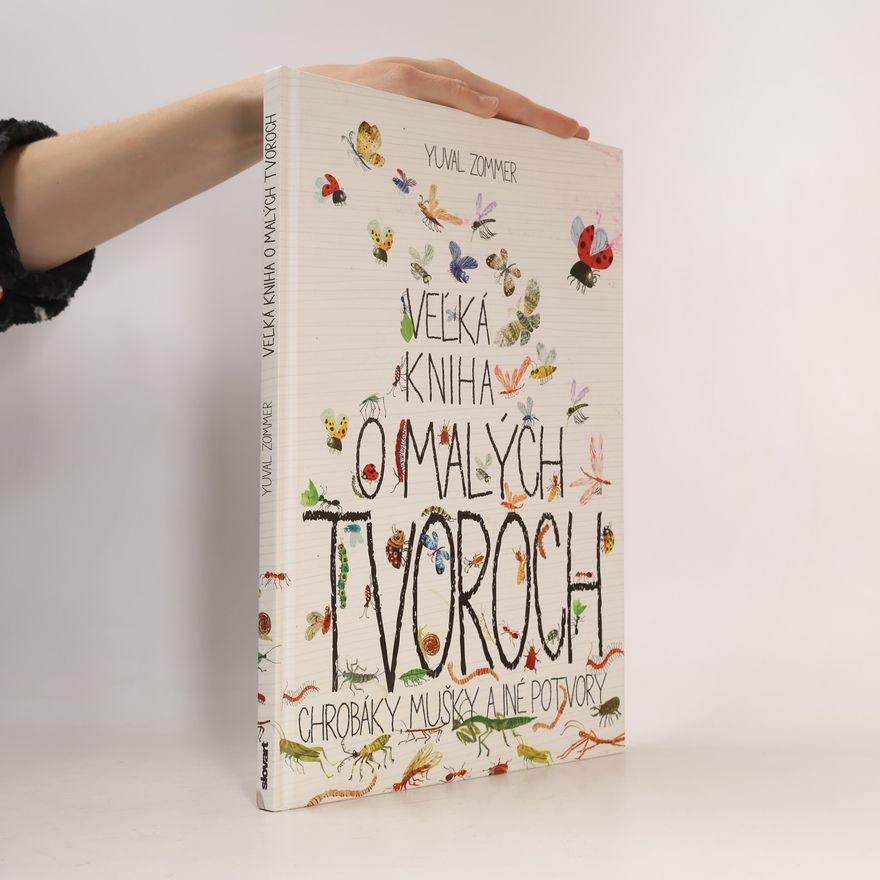 Yuval Zommer Veľká kniha o malých tvoroch