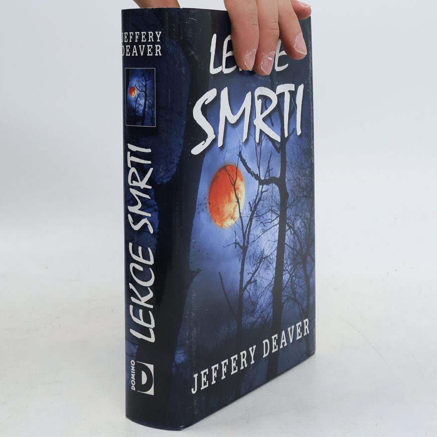 Jeffery Deaver Lekce smrti