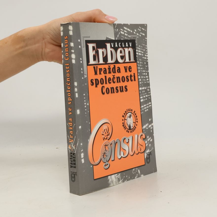 Václav Erben Vražda ve společnosti Consus