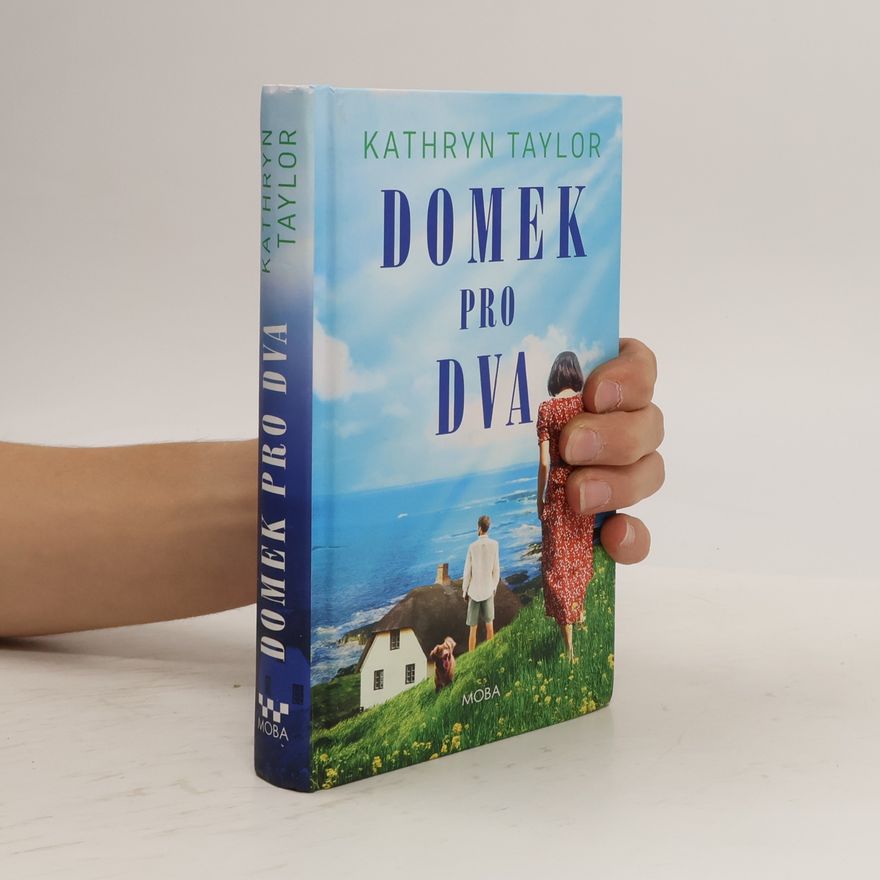 Kathryn Taylor Domek pro dva