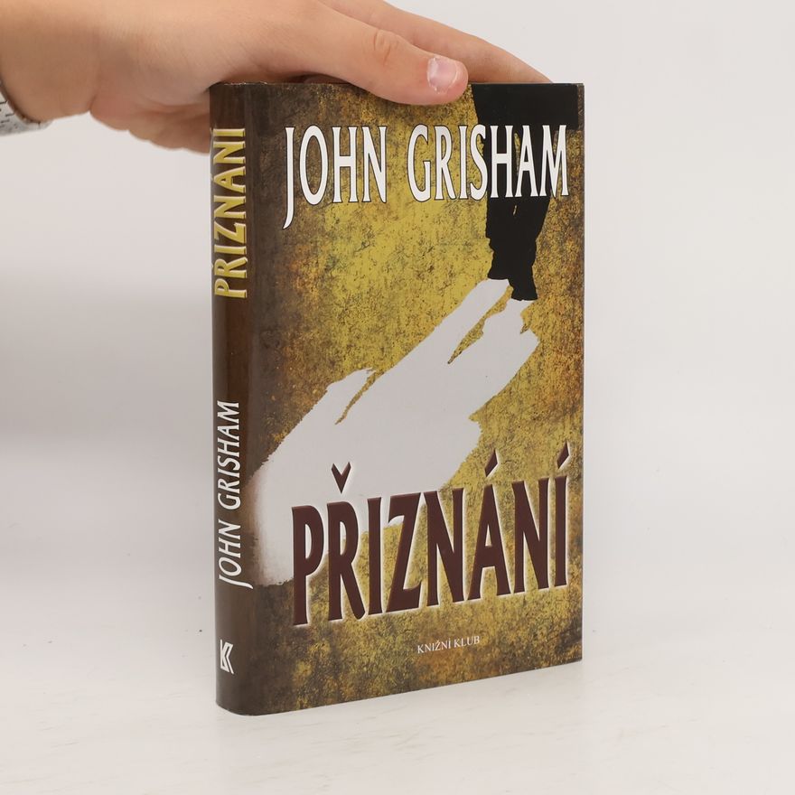 John Grisham Přiznání