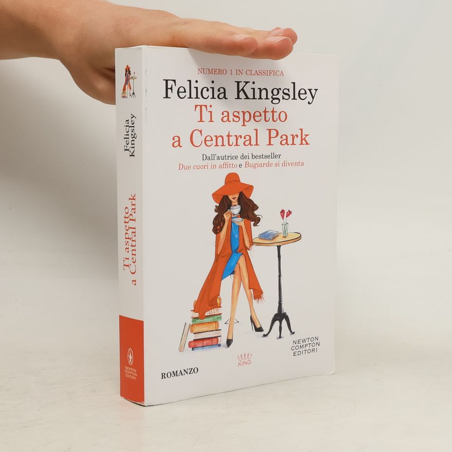 Felicia Kingsley Ti aspetto a Central Park