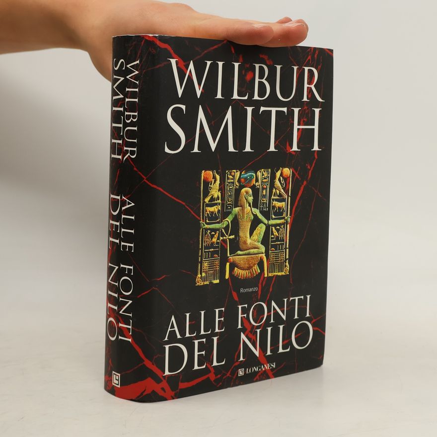 Wilbur Smith Alle fonti del Nilo