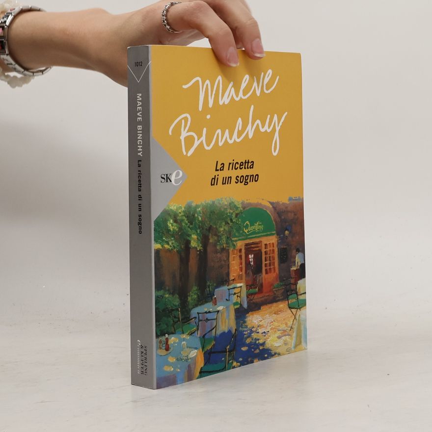 Maeve Binchy La ricetta di un sogno (Super bestseller)