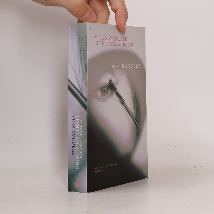 Milan Kundera The Unbearable Lightness of Being