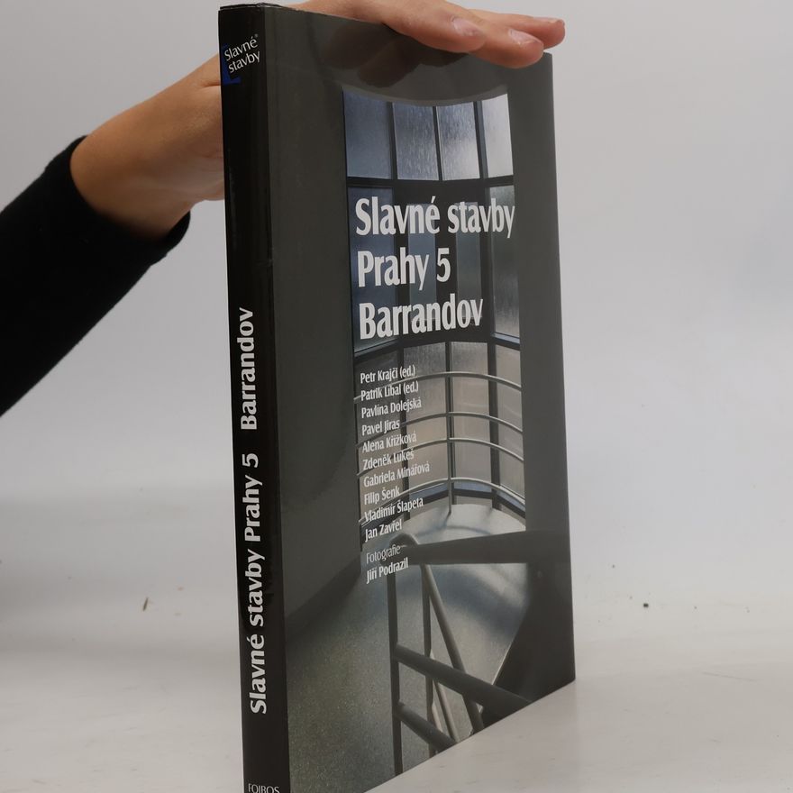 Gabriela Minářová Slavné stavby Prahy 5. Barrandov